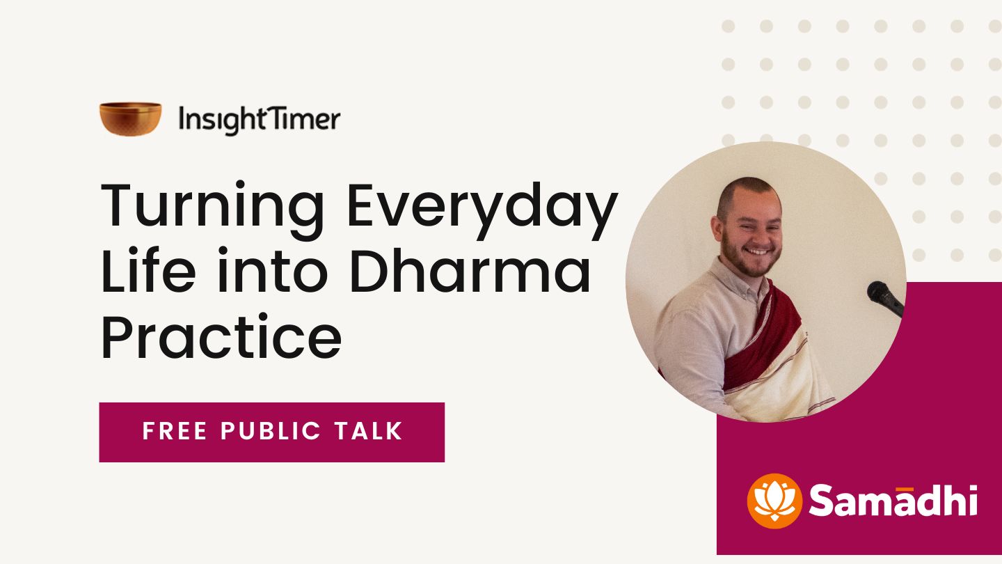 Turning Everyday Life into Dharma Practice - Samadhi